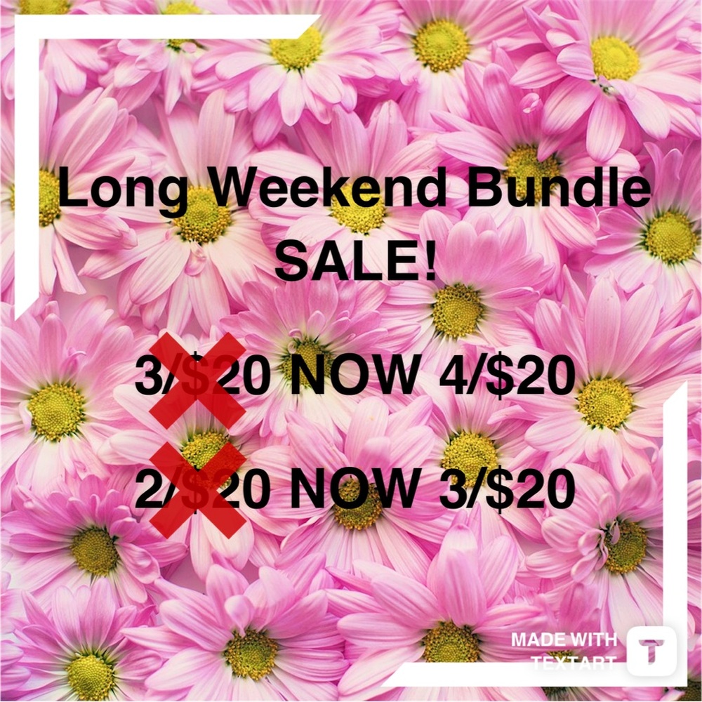 SALE! 3/$20 and 4/$20 bundle deals!